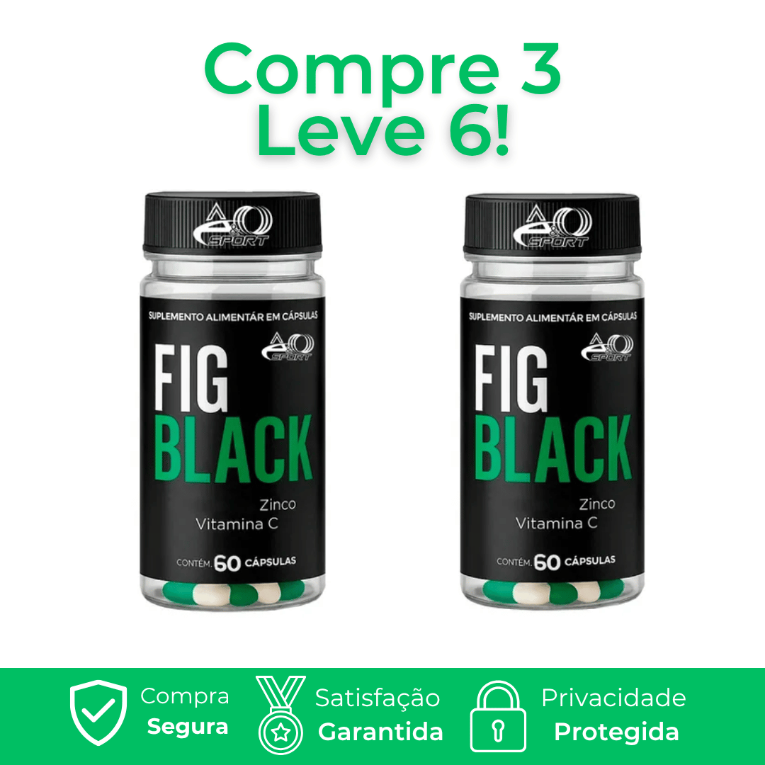 Fig Black - Auxiliar na queima de gordura e acelerar o metabolismo